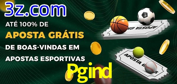 Pgind Ate 100% de Aposta Gratis
